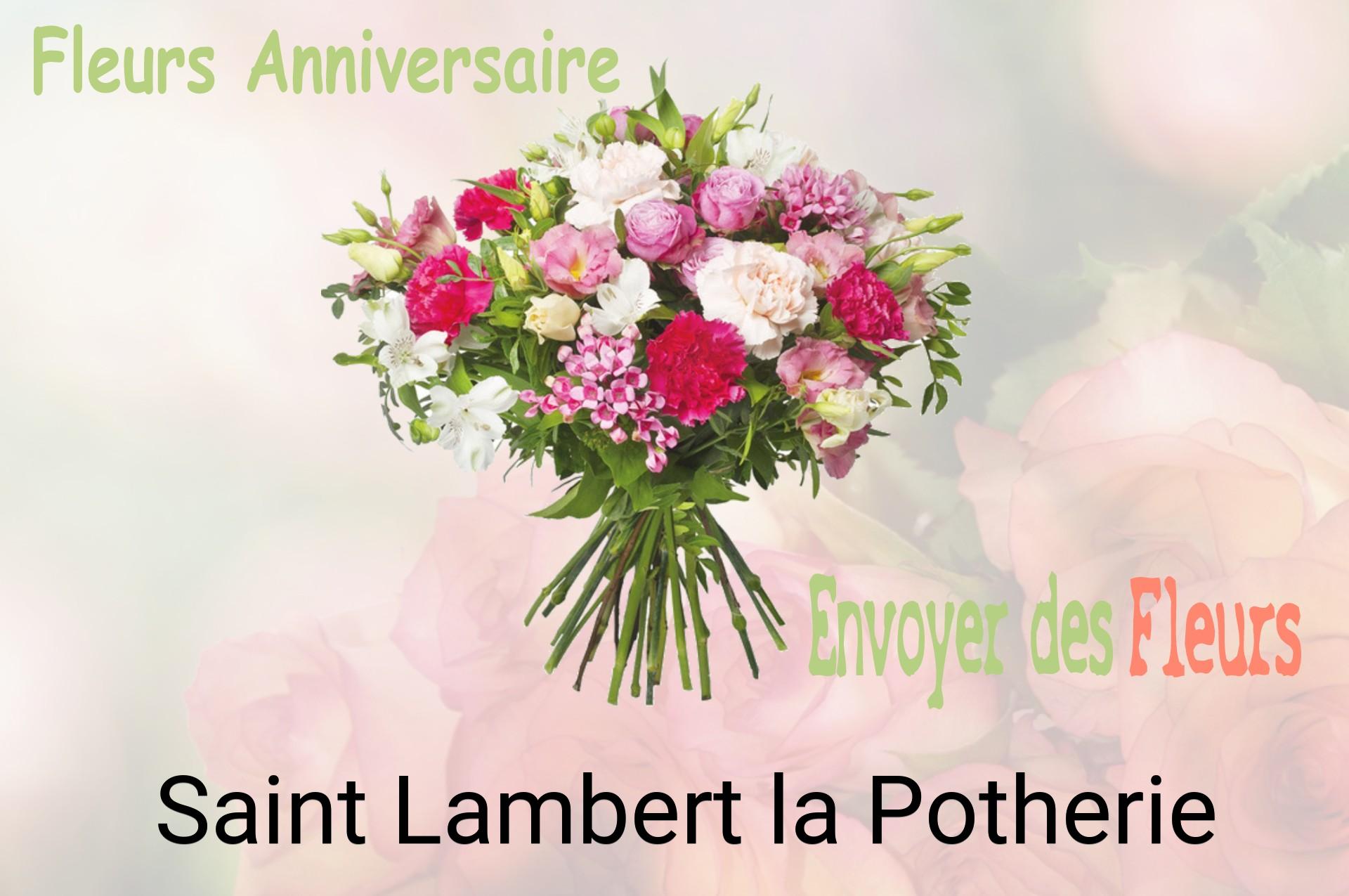 Bouquet de fleurs d’anniversaire livré à Saint-Lambert-la-Potherie
